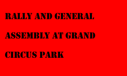 link - rally and general assembly at Grand Circus Park